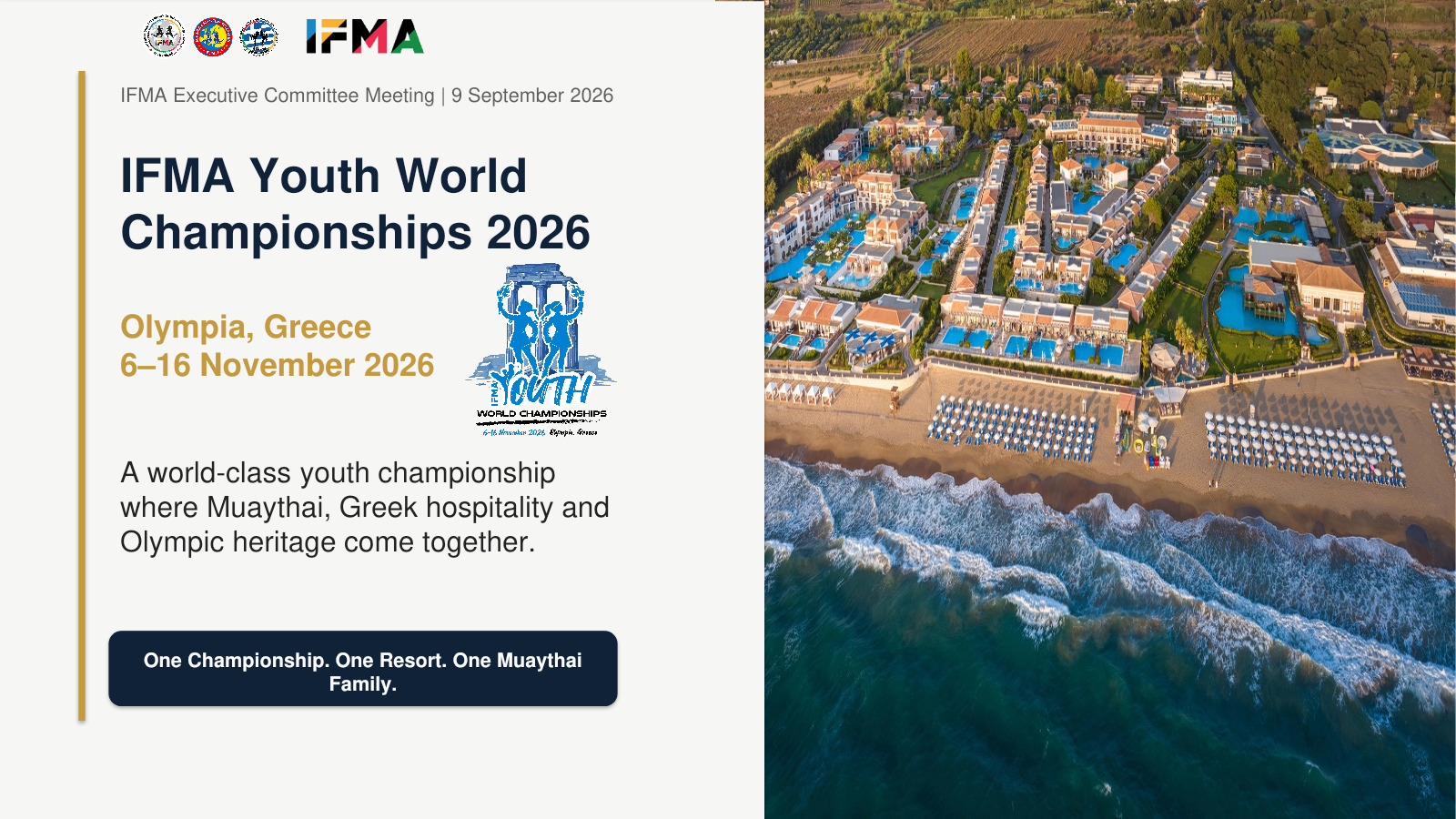 IFMA Youth World Championships 2026, Olympia, Greece, 6–16 November. One Championship. One Resort. One Muaythai Family.